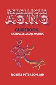 Rebellious Aging Guidebook: Extracellular Matrix book cover