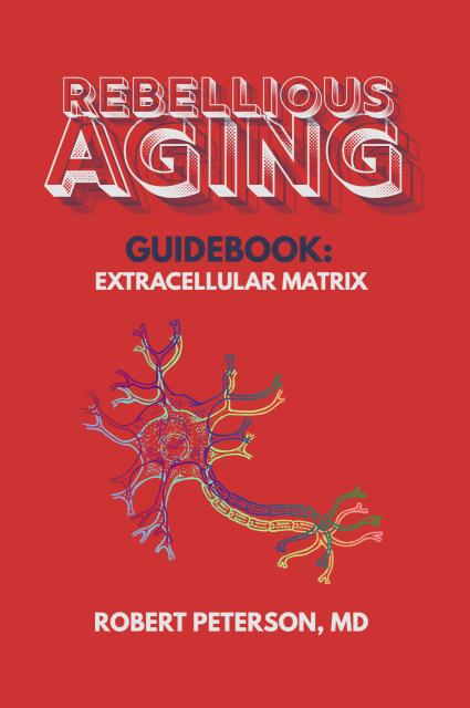Rebellious Aging Guidebook: Extracellular Matrix book cover