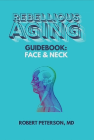 Rebellious Aging Guidebook: Face & Neck book cover