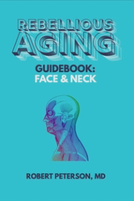 Rebellious Aging Guidebook: Face & Neck book cover