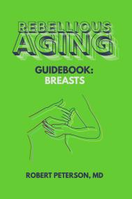 Rebellious Aging Guidebook: Breasts book cover