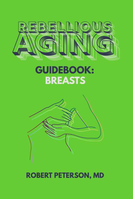 Rebellious Aging Guidebook: Breasts book cover