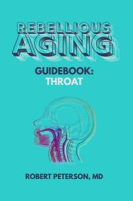 Rebellious Aging Guidebook: Throat book cover