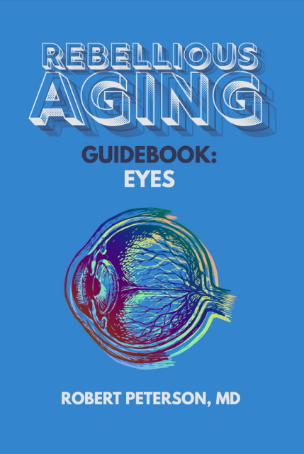 Rebellious Aging Guidebook: Eyes book cover