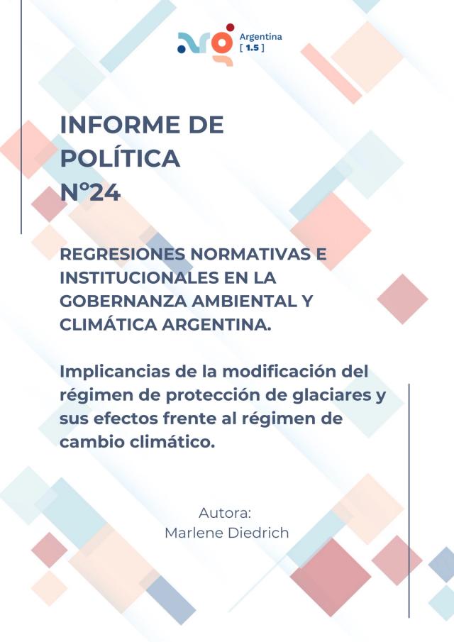 Regresiones normativas e institucionales en la gobernanza ambiental y climática Argentina