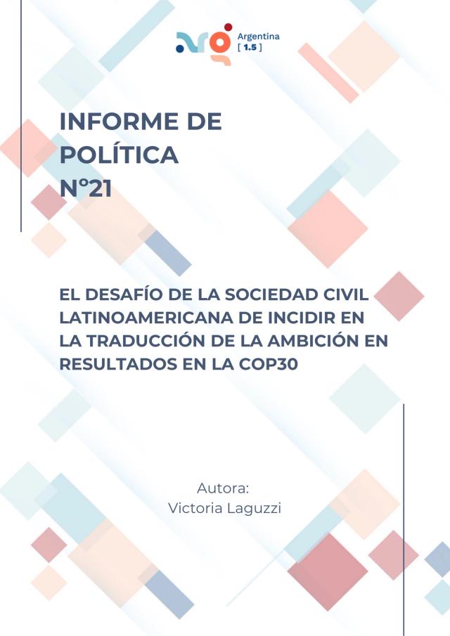 El desafío de la sociedad civil latinoamericana de incidir en la traducción de la ambición en resultados en la COP30