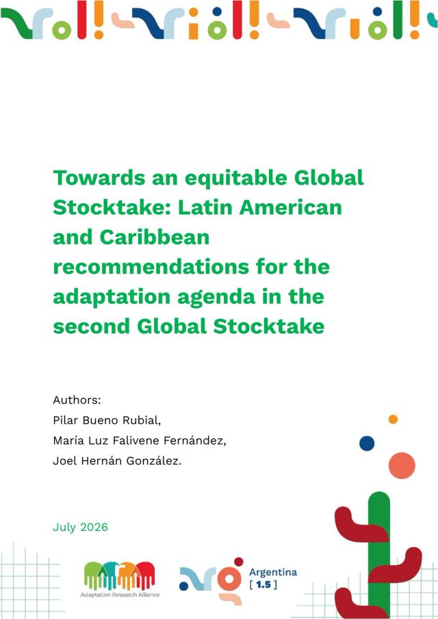 Towards an equitable Global Stocktake: recommendations from Latin America and the Caribbean for the adaptation agenda in the second Global Stocktake