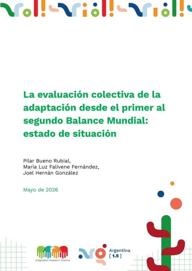 La evaluación colectiva de la adaptación desde el primer al segundo Balance Mundial: estado de situación