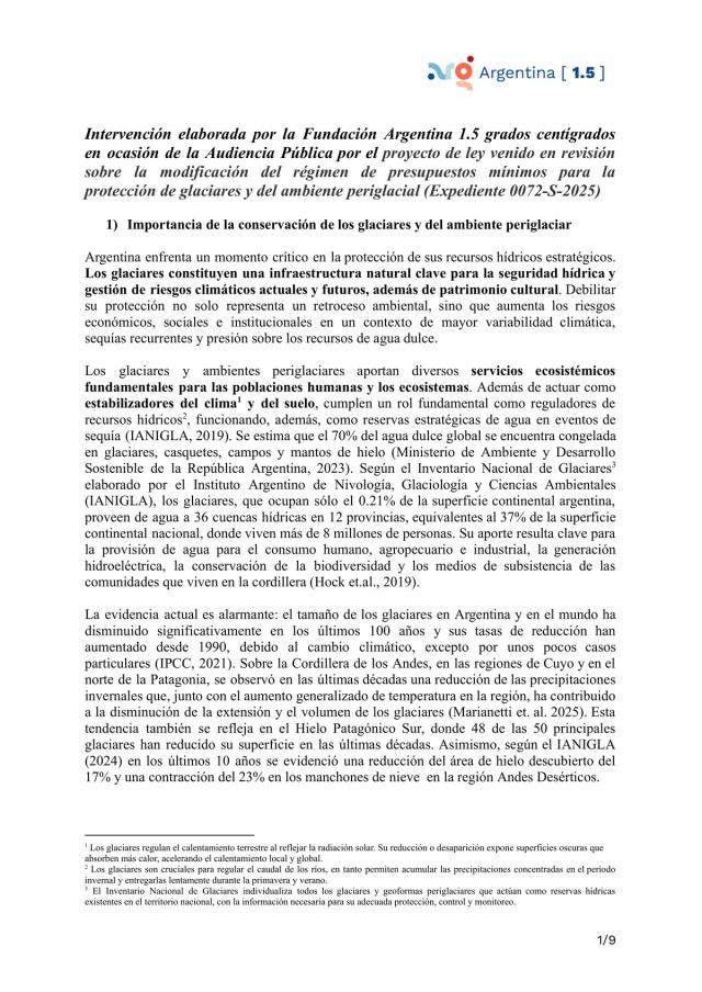 Intervención elaborada por la Fundación Argentina 1.5 grados centígrados en ocasión de la Audiencia Pública por el proyecto de ley venido en revisión sobre la modificación del régimen de presupuestos mínimos para la protección de glaciares y del ambiente periglacial (Expediente 0072-S-2025)