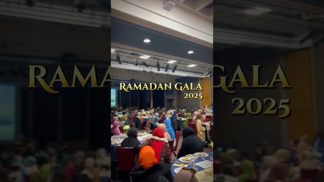Ramadan Gala 2025 Event Recap