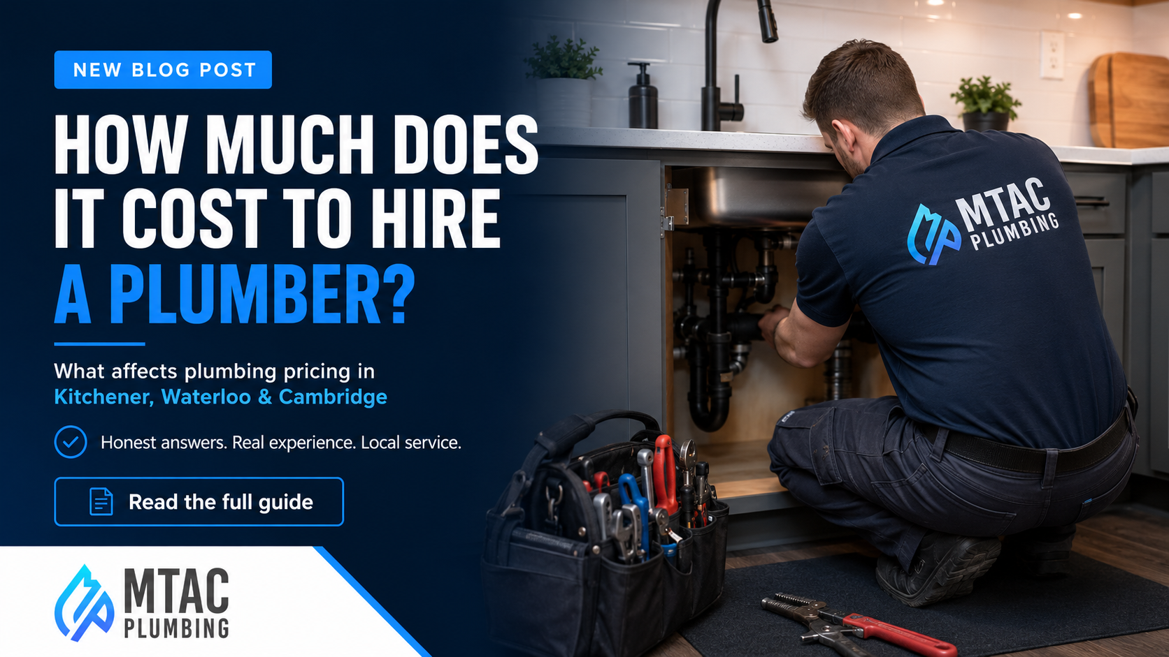 How Much Does It Cost to Hire a Plumber in Kitchener, Waterloo & Cambridge? (2026 Guide)