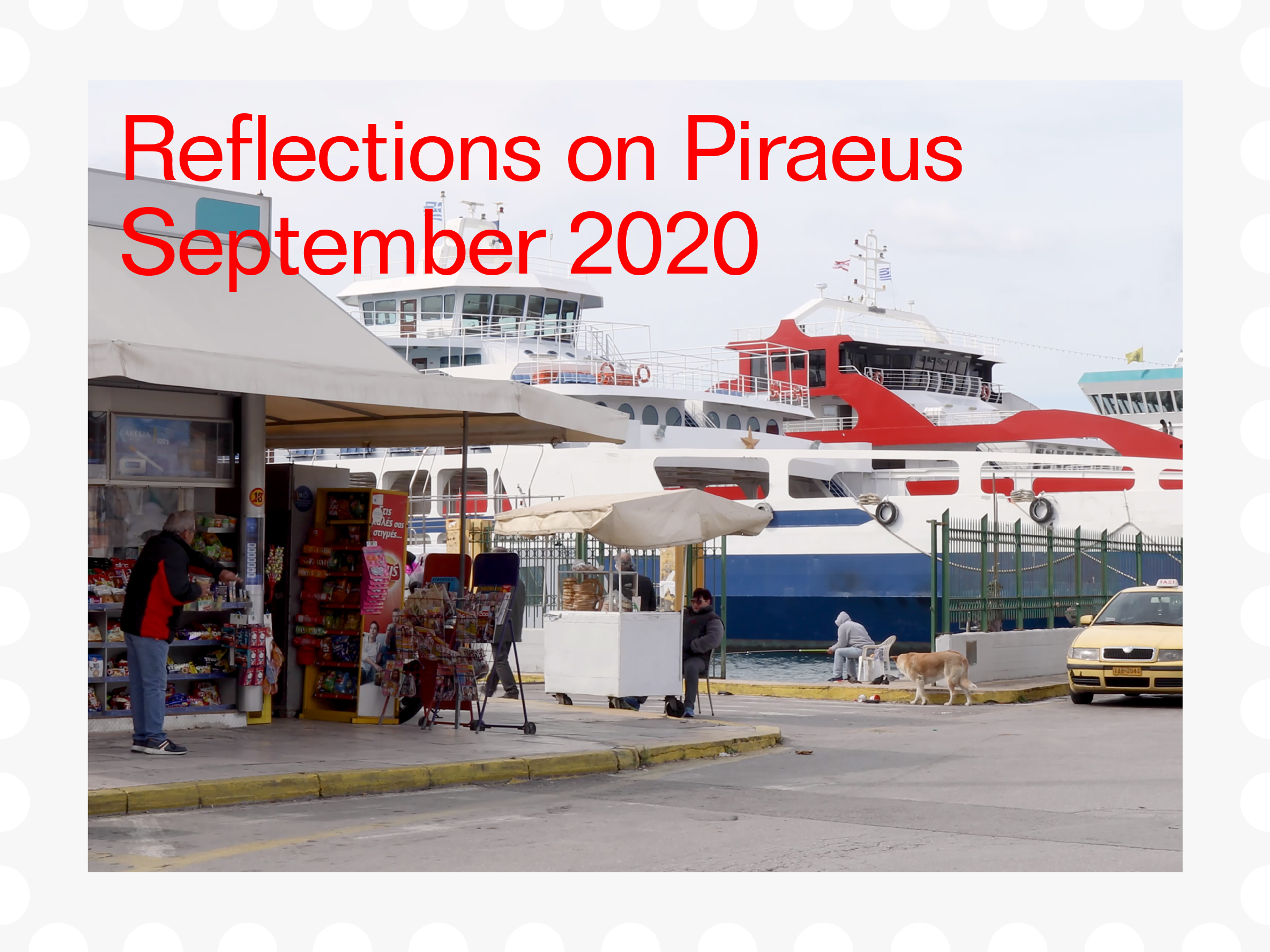 Letter: Reflections on Piraeus