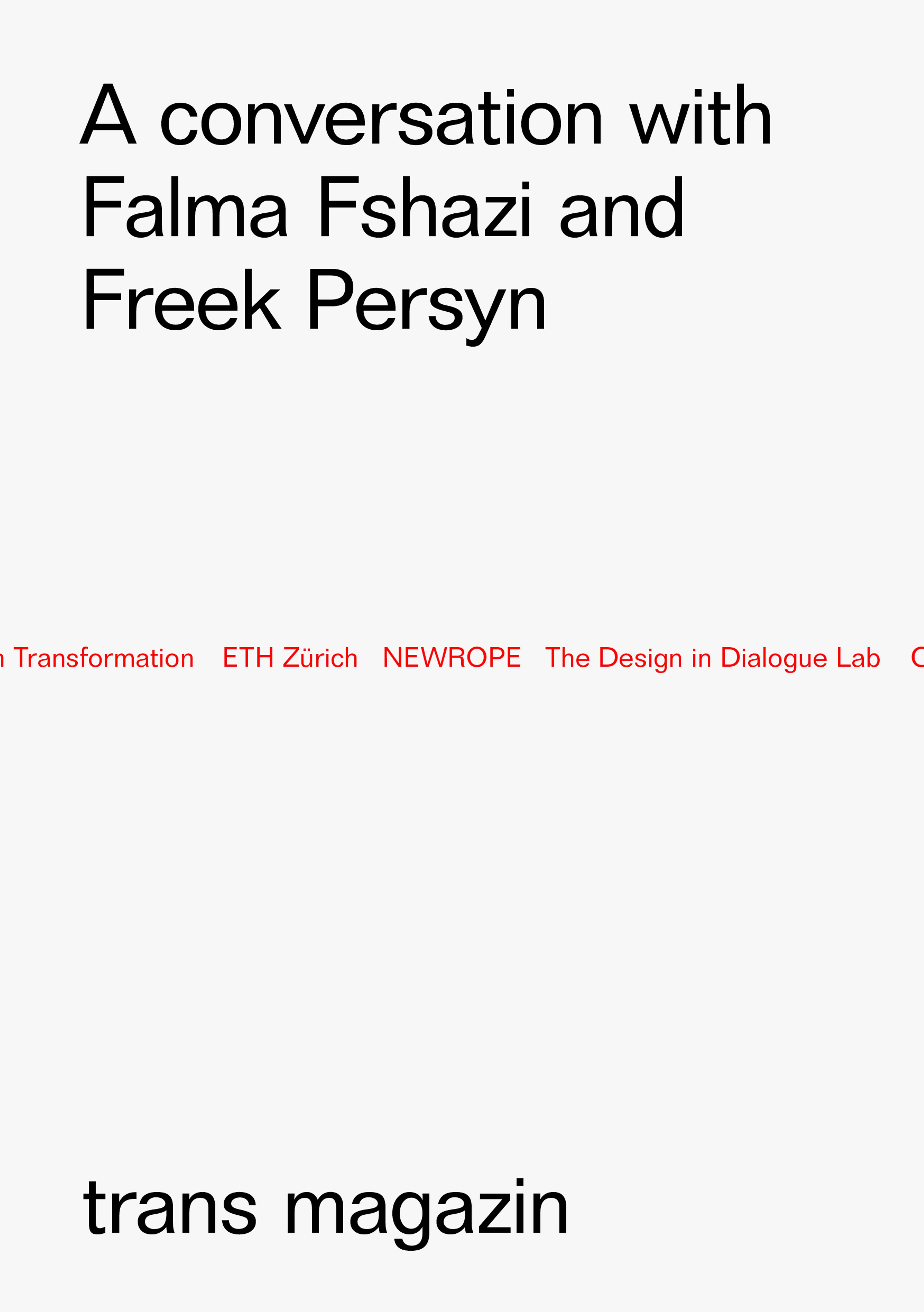 Publication: A Conversation with Falma Fshazi and Freek Persyn - trans magazin