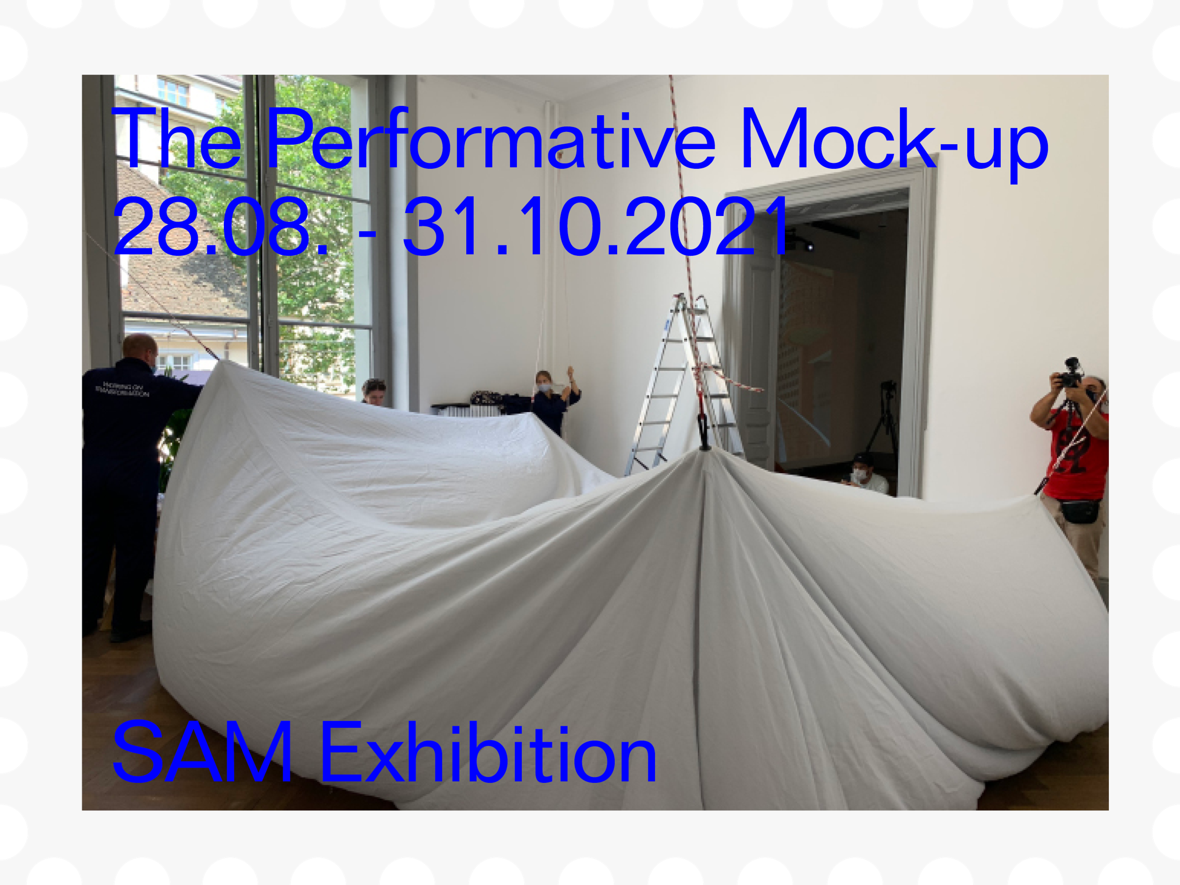 Exhibition: The Performative Mock-up