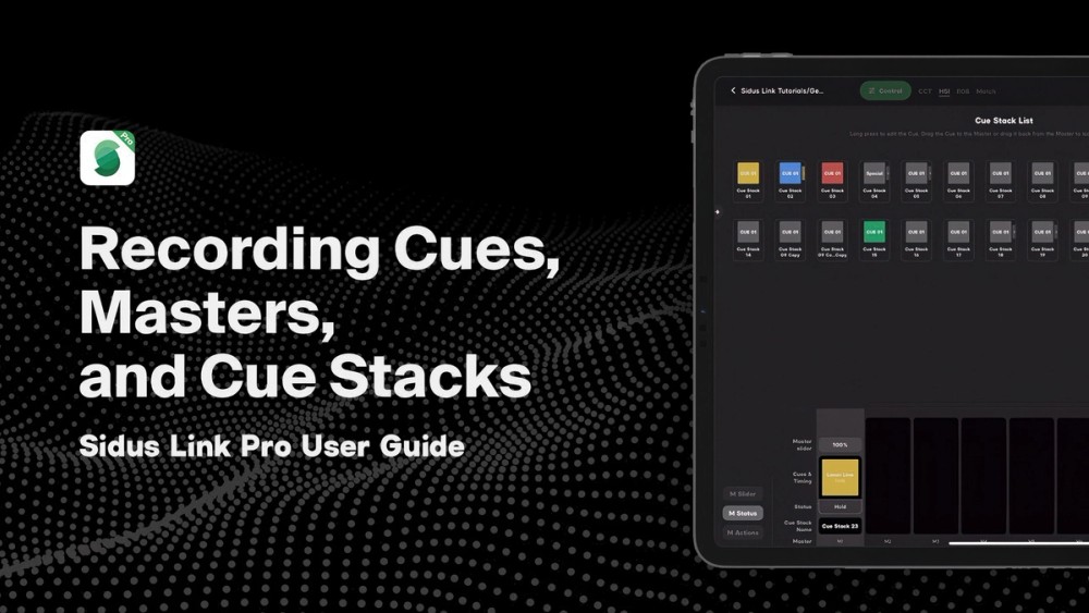 Recording Cues, Masters, and Cue Stacks - Sidus Link Pro Tutorial 5