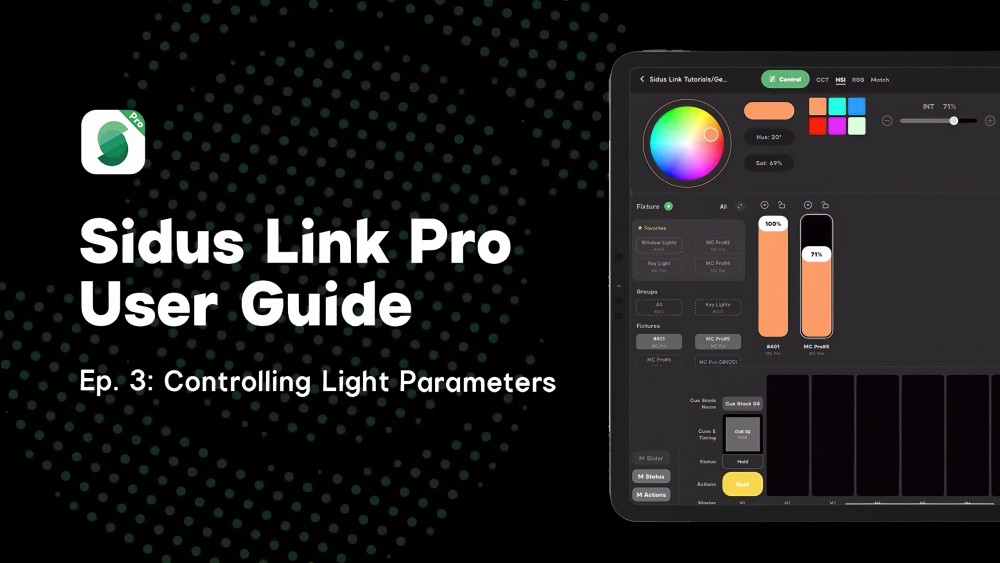 Controlling Light Parameters - Sidus Link Pro Tutorial 3