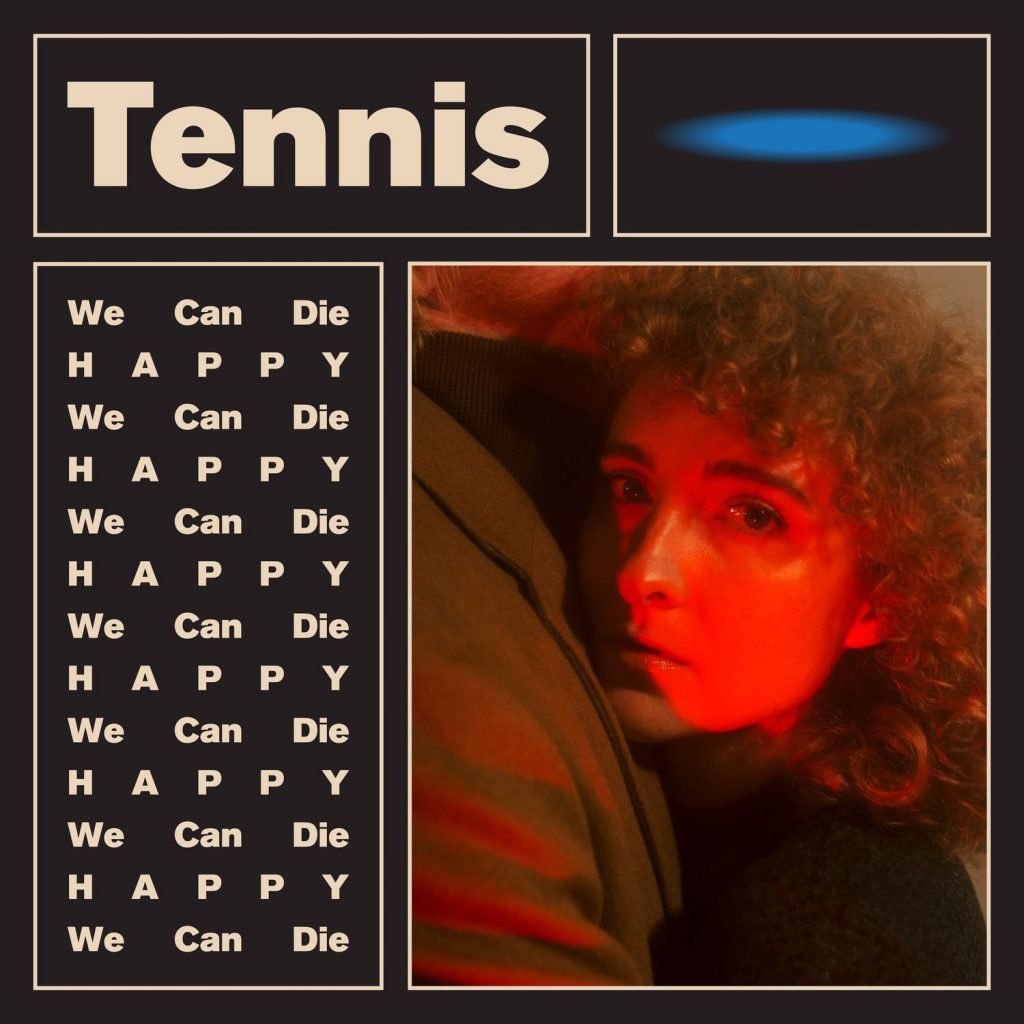 Tennis release EP ‘We Can Die Happy’