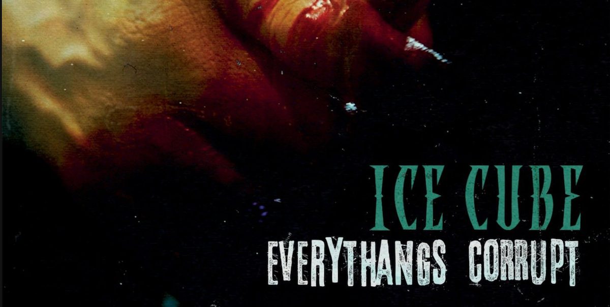 Ice Cube keeps things going with 'Everythang's Corrupt' | WRBB