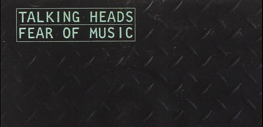 Talking Heads’ ‘Fear of Music’ turns 40