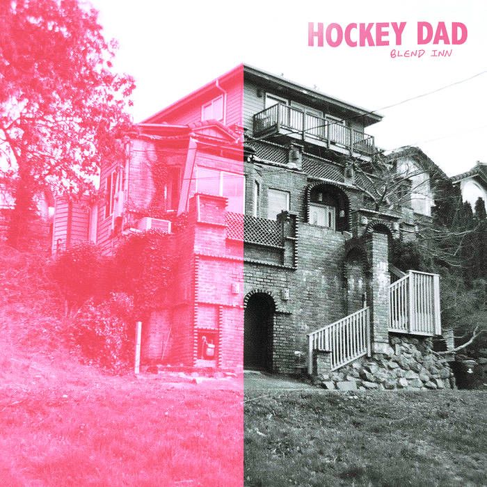 Hockey Dad releases full-length ‘Blend Inn’
