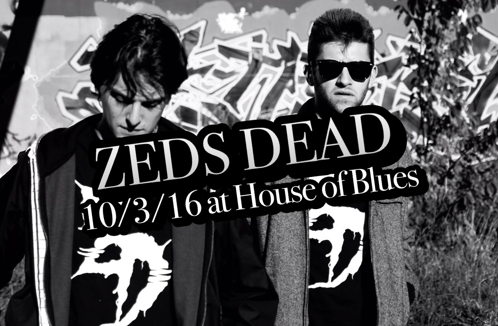 Zeds Dead @ House of Blues