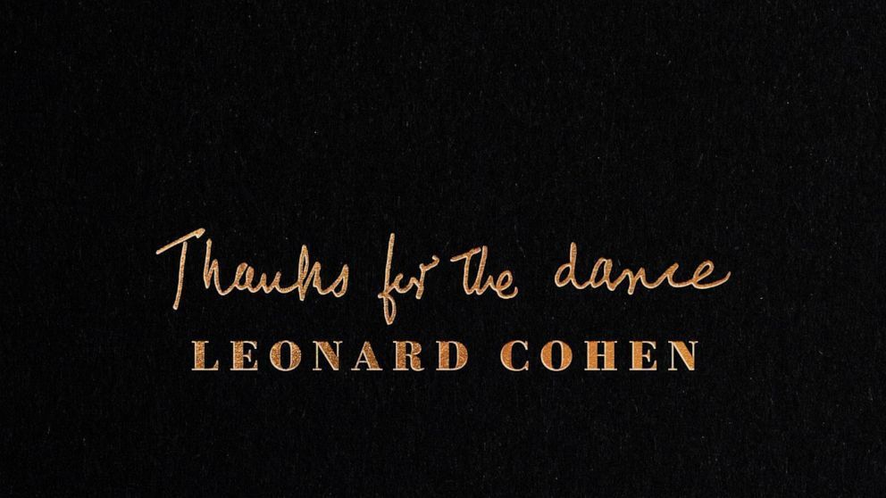 Leonard Cohen’s ‘Thanks for the Dance’ is a gift from beyond the grave
