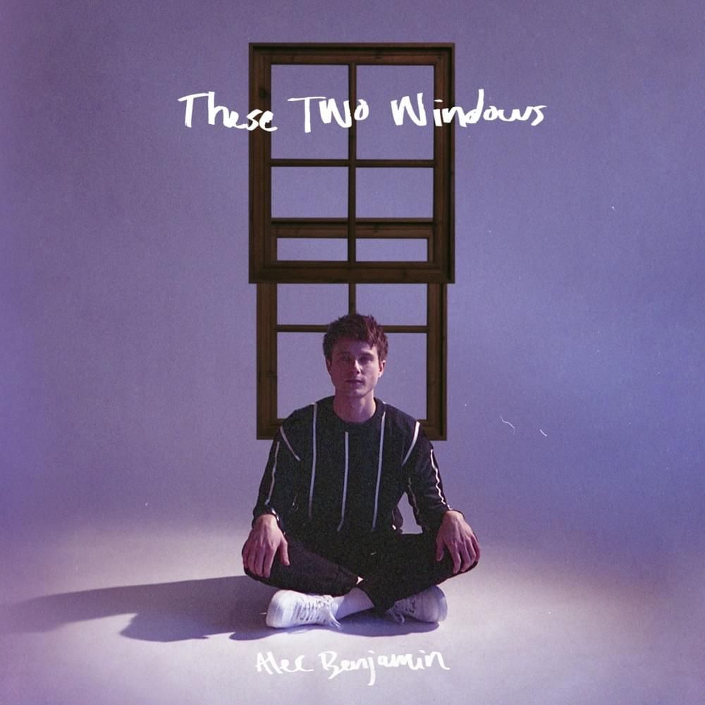 Alec Benjamin isn’t afraid to reminisce ghosts of his past in debut album ‘These Two Windows’