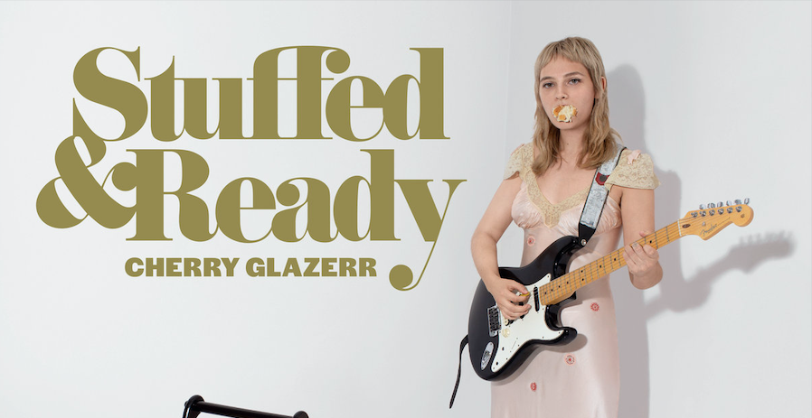 Cherry Glazerr are at their strongest on ‘Stuffed and Ready’