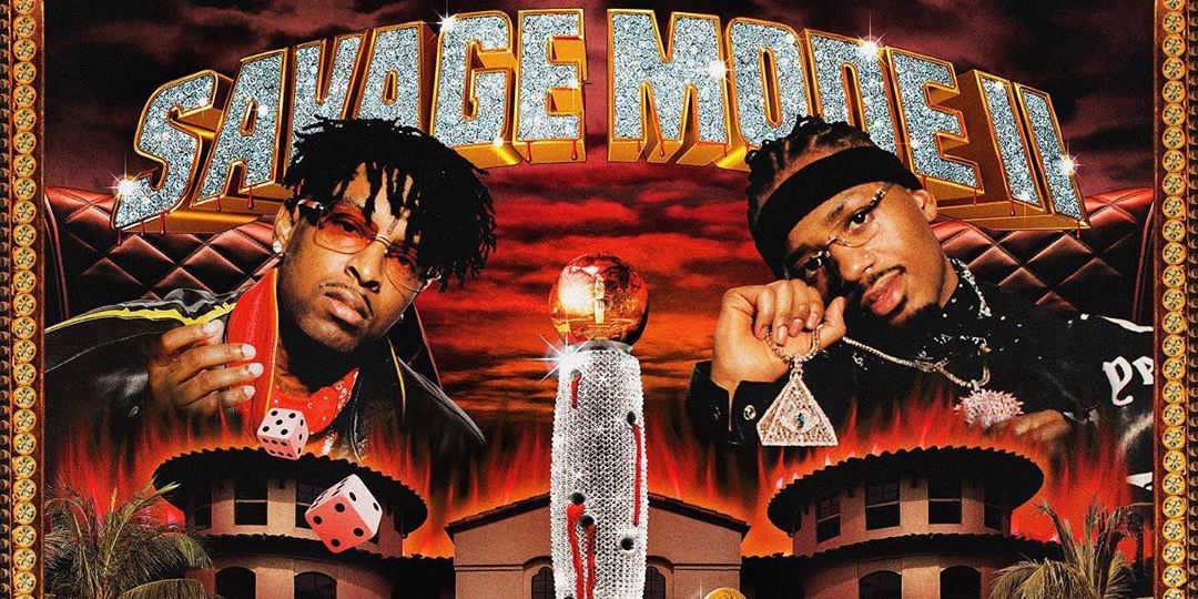21 Savage & Metro simply do not miss on ‘SAVAGE MODE II’