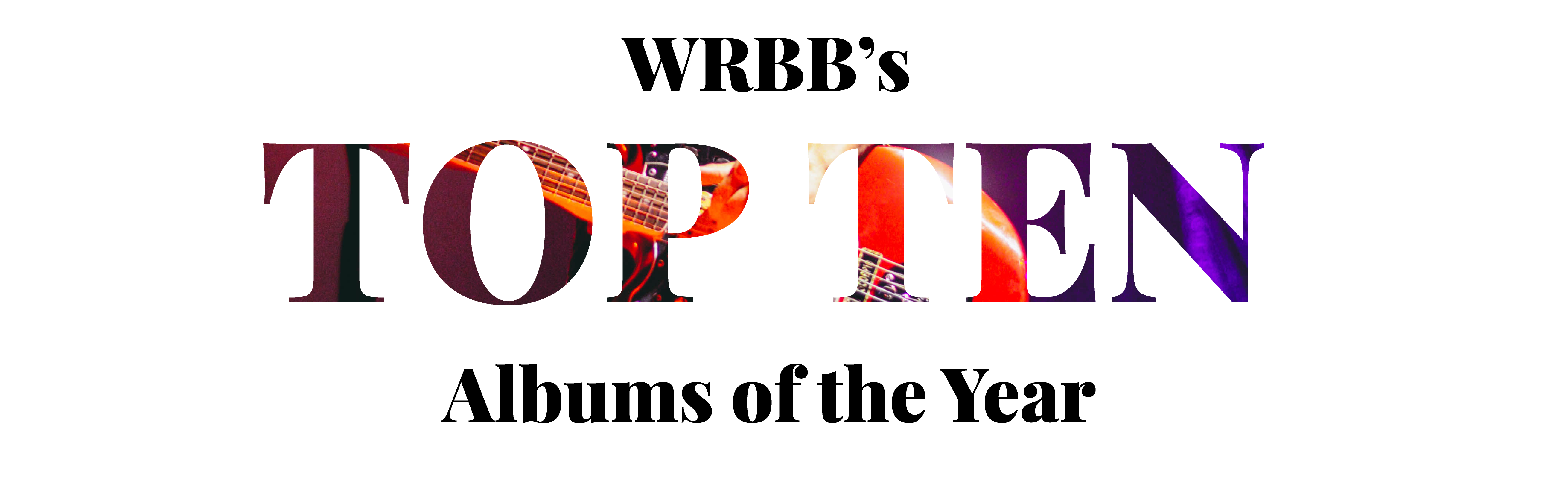 WRBB’s Top Ten Albums of 2018