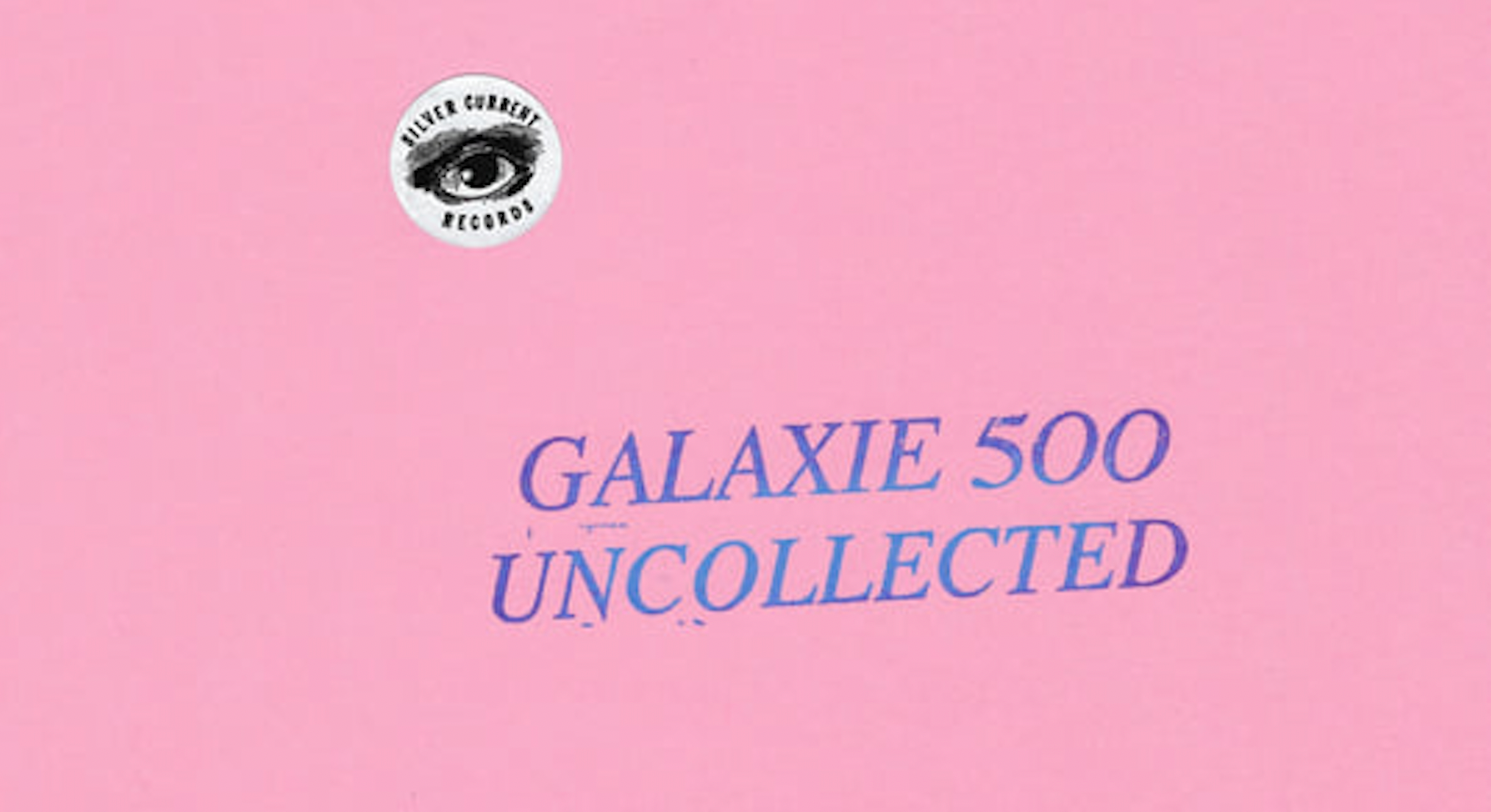 Galaxie 500’s *Uncollected Noise* shows their path to minimalist music perfection