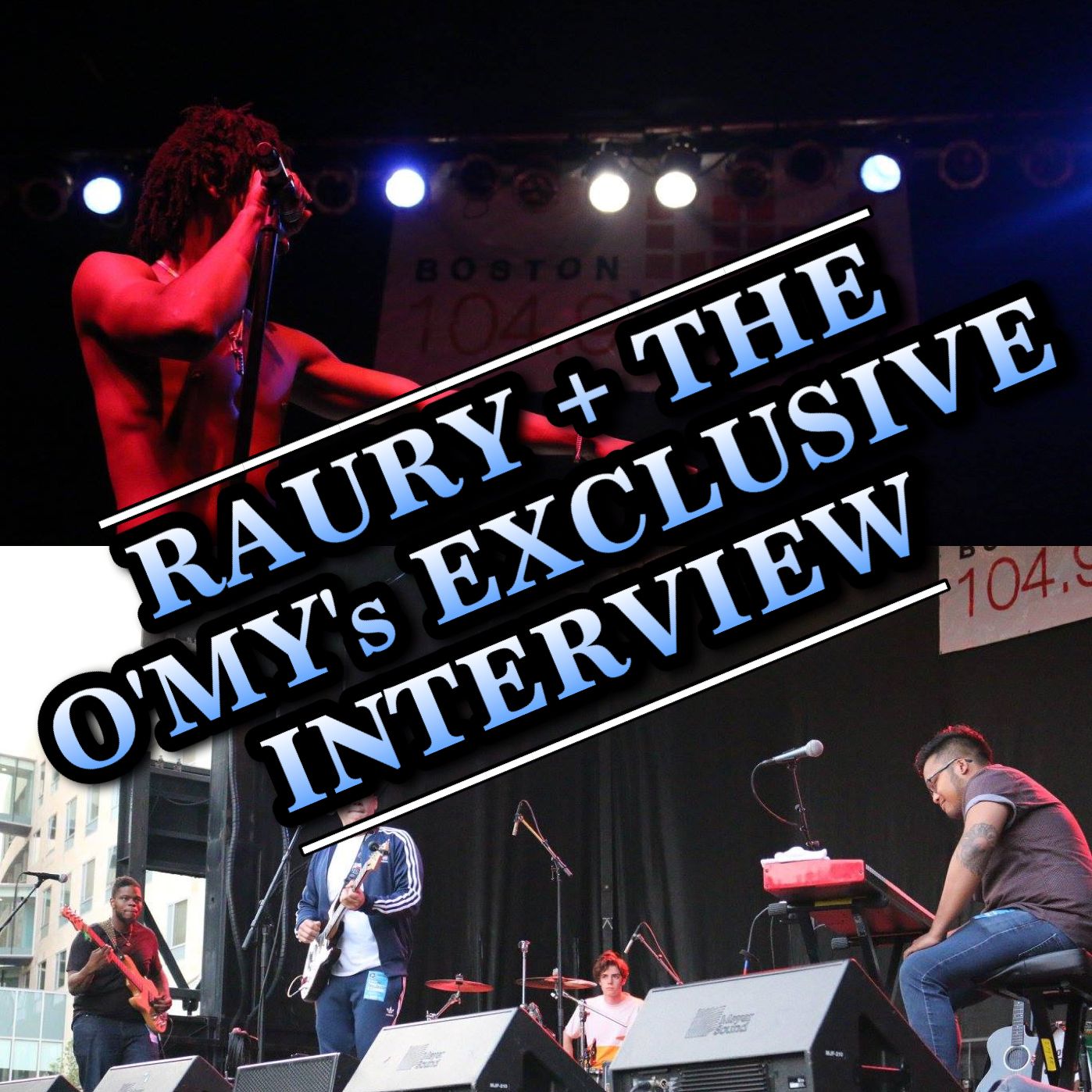 RAURY + THE O’MY’s EXCLUSIVE INTERVIEW