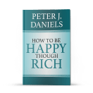 How to Be Happy Though Rich