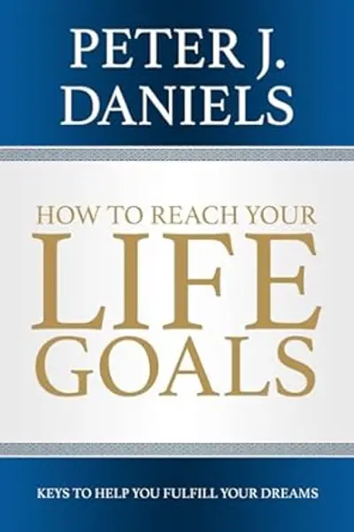 How to Reach Your Life Goals
