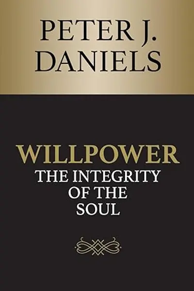 Willpower: The Integrity of The Soul