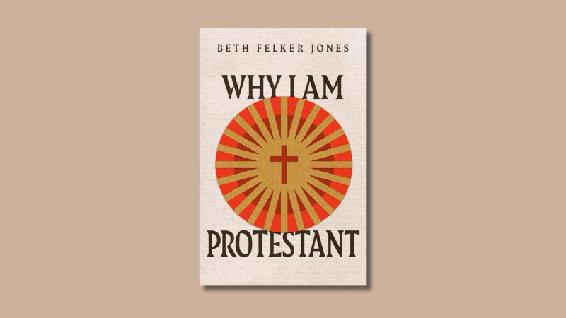The book cover of Why I Am Protestant on a neutral background.
