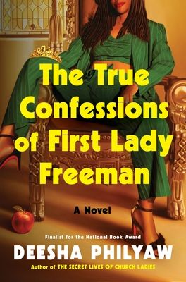 Cover of The True Confessions of First Lady Freeman