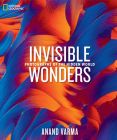 Cover of  National Geographic Invisible Wonders
