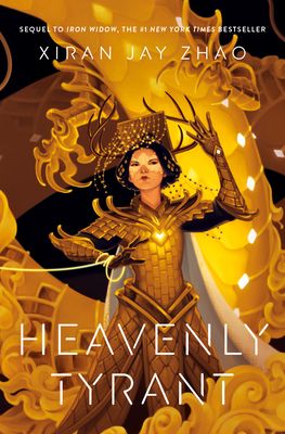 Cover of Heavenly Tyrant (Iron Widow, Book 2) 