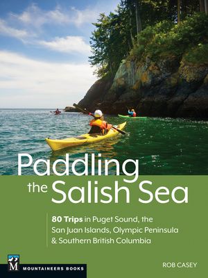 Cover of Paddling the Salish Sea