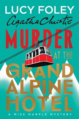 Cover of Murder at the Grand Alpine Hotel