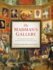Cover of  The Madman's Gallery