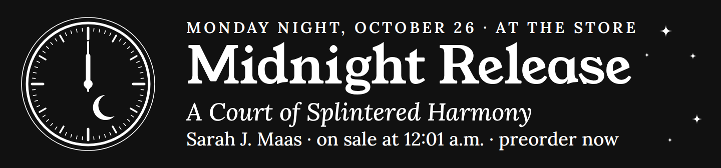 Midnight Release for a the newest Sara J Maas