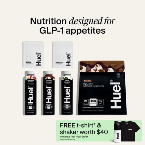 A promotional layout showing Huel powders, bottled meals, and a high protein meal pouch with text reading Nutrition designed for GLP 1 appetites. A banner highlights a free t shirt and shaker with a first order.