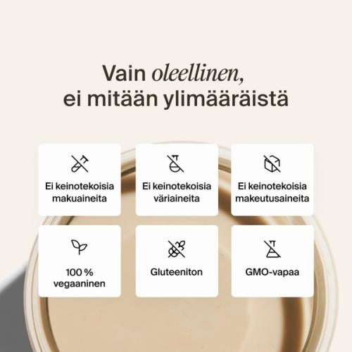 Vain olennainen, ei mitään ylimääräistä, ei keinotekoisia aromeja, ei keinotekoisia väriaineita, ei keinotekoisia makeutusaineita, 100 % vegaaninen, gluteeniton ja GMO-vapaa