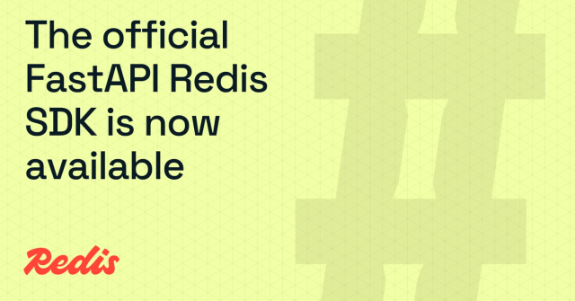 The official FastAPI Redis SDK is now available