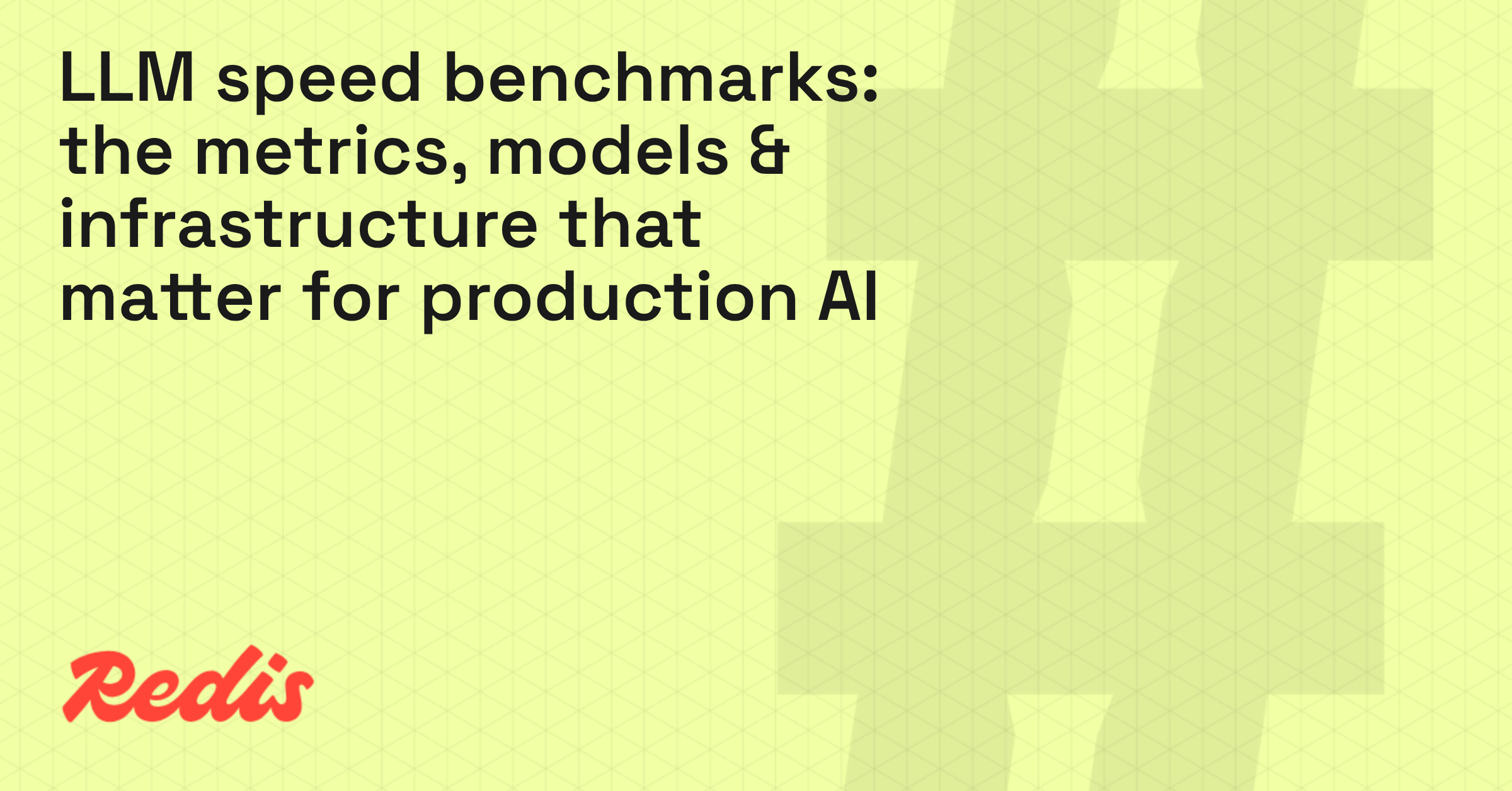 LLM speed benchmarks: metrics & infrastructure guide