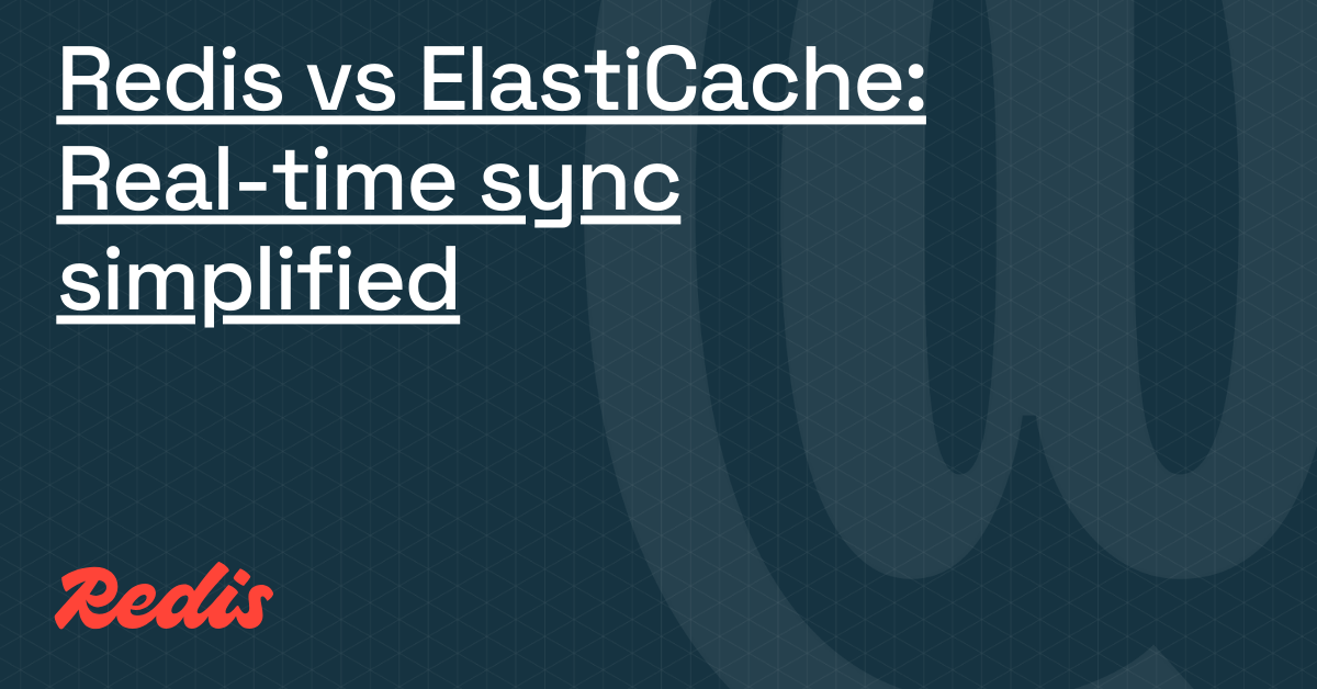 Redis数据集成与ElastiCache：无管道保持数据新鲜