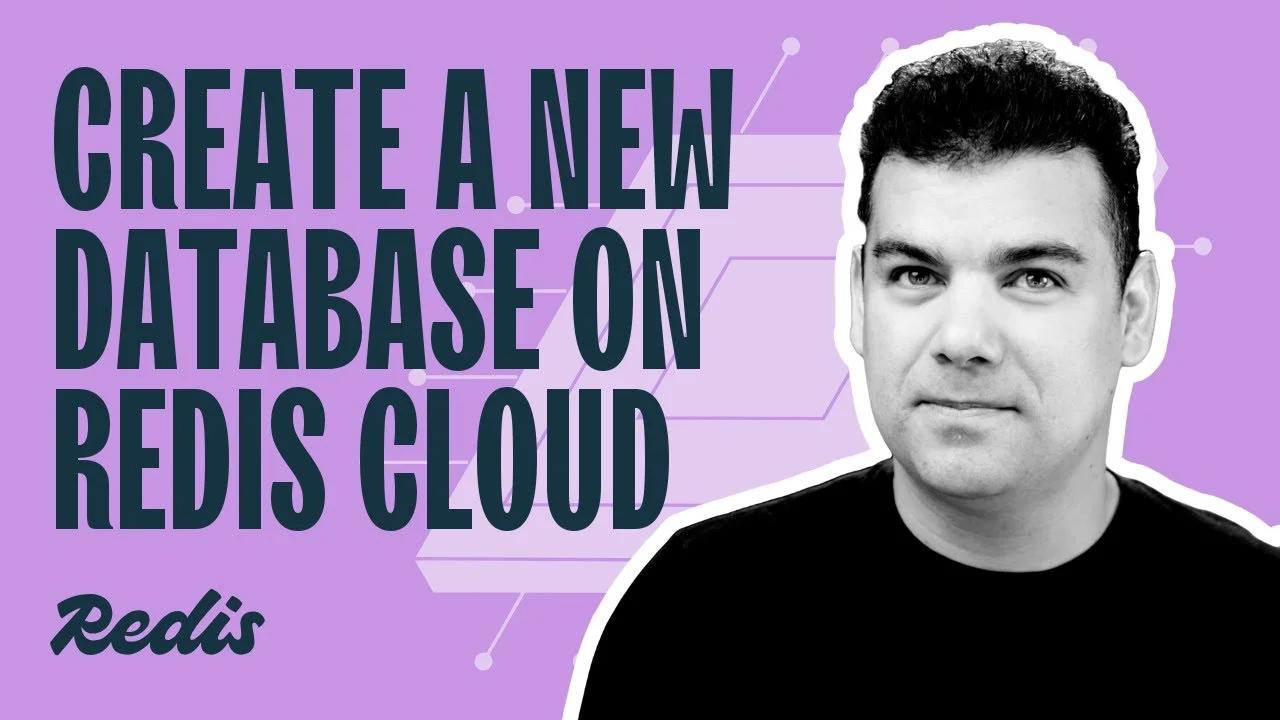 Create a New Database on Redis Cloud | Redis