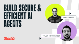 Build secure and efficient AI agents